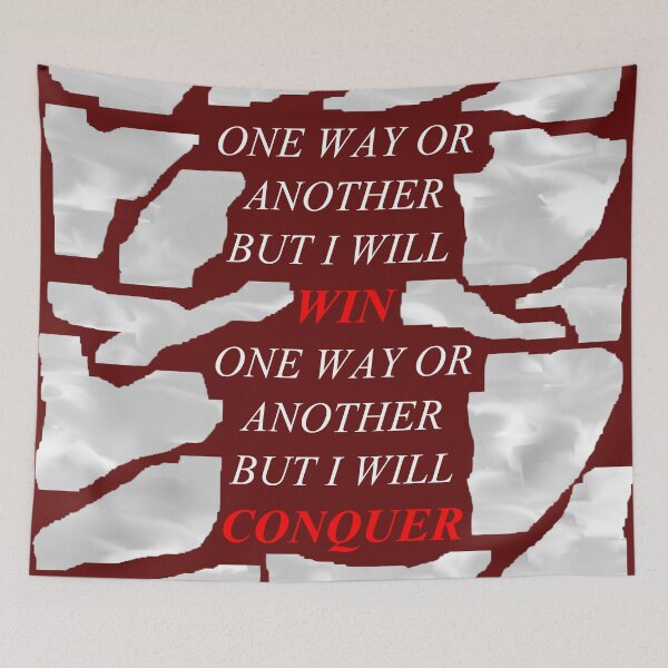 Item preview, One Way Or Another But I Will Win D70 designed and sold by SelfUpgrade.