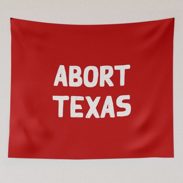 Item preview, ABORT TEXAS - Pro-Choice - Stop The Ban - Feminist - Reproductive Rights designed and sold by UBUCO.