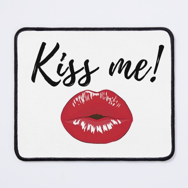 Item preview, Kiss Me! designed and sold by ShirleyDee.