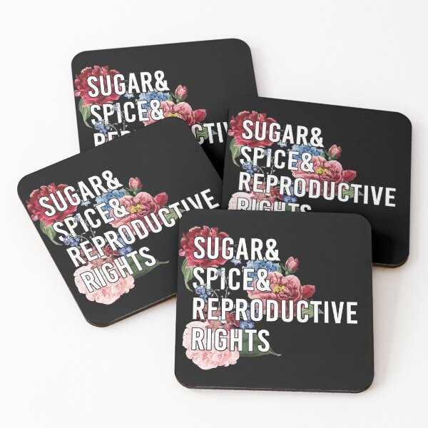 Item preview, Sugar and Spice and Reproductive Rights - Pro-Choice Feminist Women's Rights designed and sold by UBUCO.