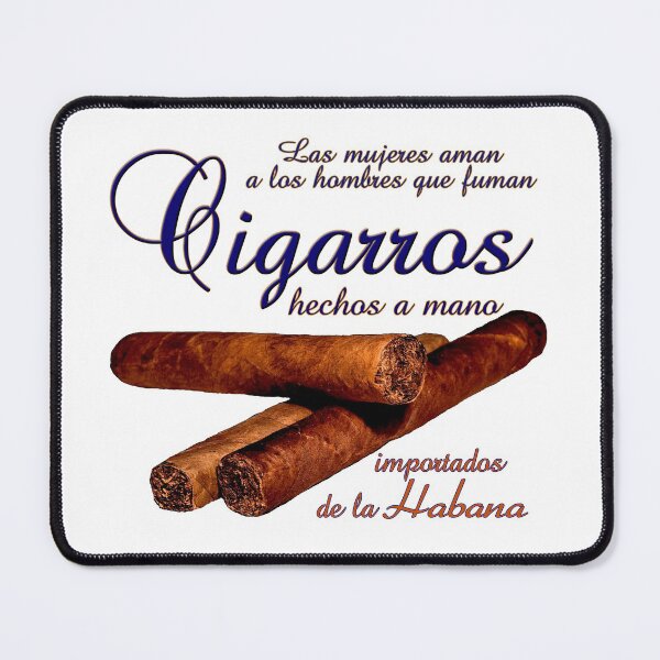 Item preview, Women Love Men Who Smoke Cigars  -  Las Mujeres Aman a Los Hombres que Fuman Cigarros designed and sold by Buckwhite.