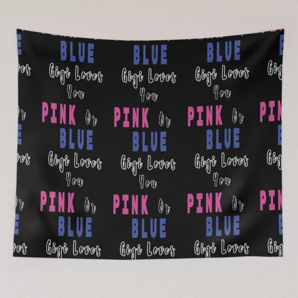 Item preview, Pink Or Blue Gigi Loves You designed and sold by FridPix.