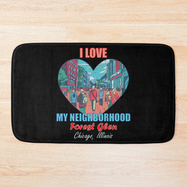 Item preview, I Love My Neighborhood Forest Glen Chicago - Community Pride designed and sold by artfulnotebook.
