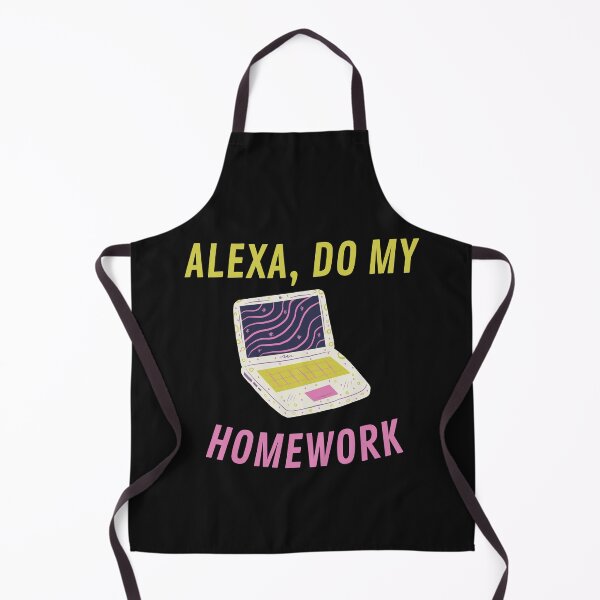 Item preview, Alexa, Do my Homework Funny designed and sold by HQ Prints.