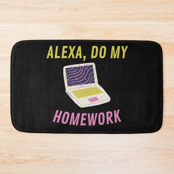 Item preview, Alexa, Do my Homework Funny designed and sold by HQ Prints.