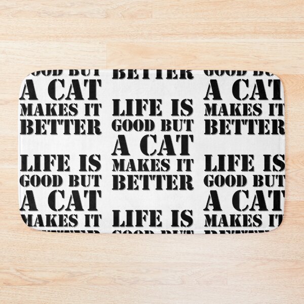 Item preview, Life is good but a cat makesit better designed and sold by Sindinator.