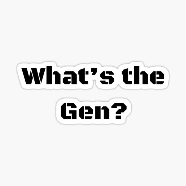 Item preview, What’s the Gen? designed and sold by PinnockDesigns.