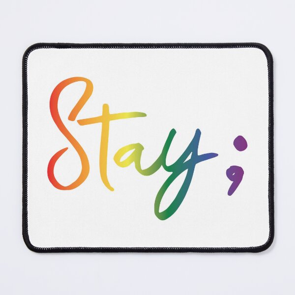 Item preview, Stay suicide prevention awareness semi-colon designed and sold by Lori P.