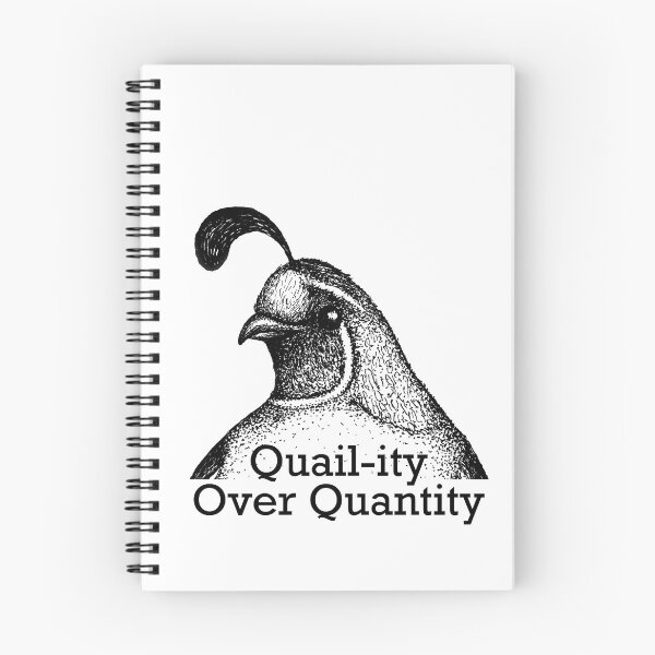Item preview, Quail-ity over Quantity designed and sold by ToadAndTempest.