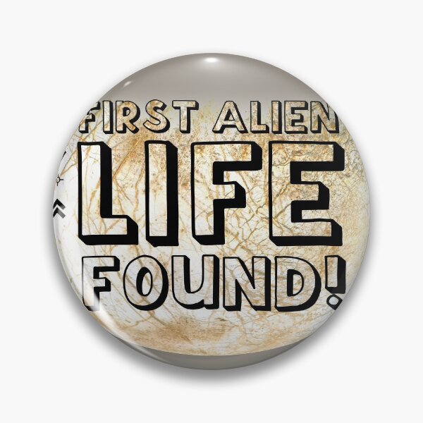 Item preview, First Alien Life Found on Europa! designed and sold by Pablo Carlos Budassi.