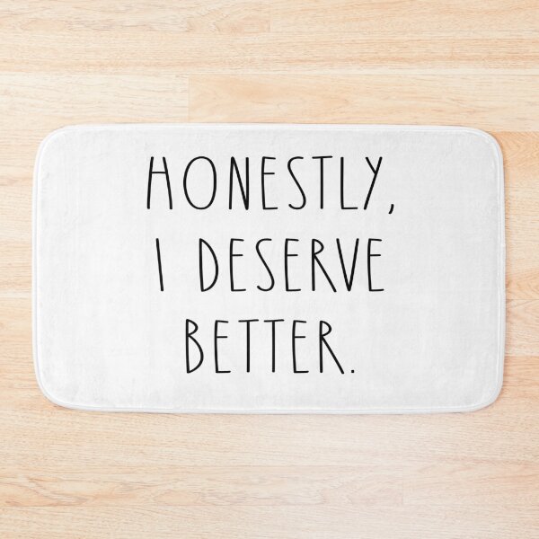 Item preview, Rae Dunn Inspired Honestly, I deserve better design designed and sold by shnanogans.