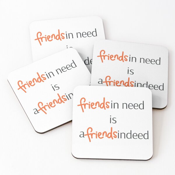 Item preview, Friend in Need is a Friend Indeed designed and sold by Renovapring ⭐⭐⭐⭐⭐.