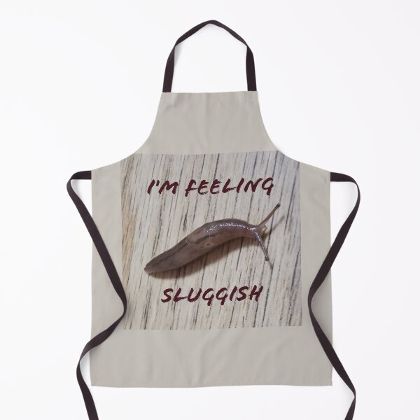 Item preview, Slug, I'm Feeling Sluggish.  designed and sold by Bumpulous.