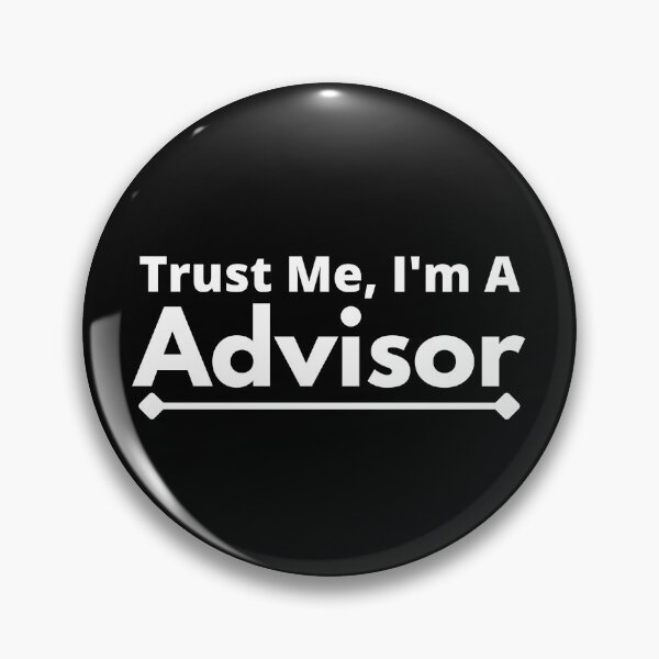 Item preview, Trust Me, I'm A Advisor designed and sold by T-shirtgallery.