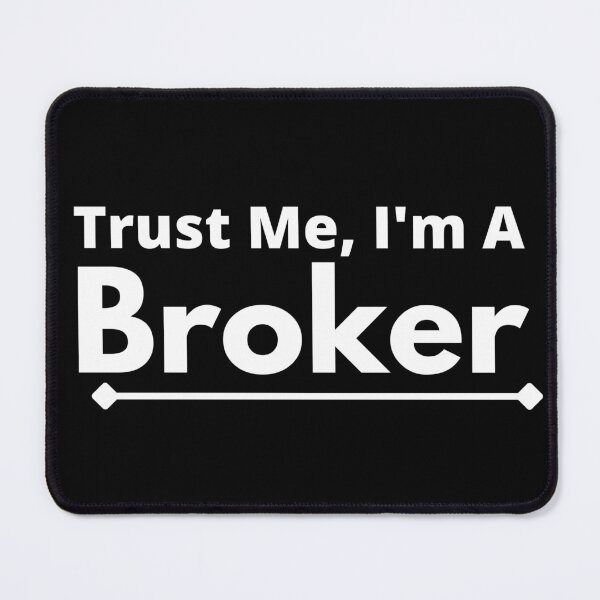 Item preview, Trust Me, I'm A Broker designed and sold by T-shirtgallery.
