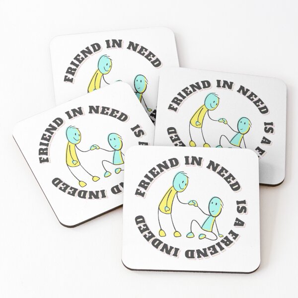 Item preview, Friend in Need is a Friend Indeed designed and sold by Renovapring ⭐⭐⭐⭐⭐.