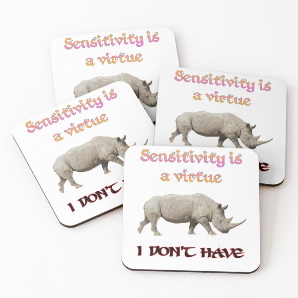 Item preview, Sensitivity is a virtue I don't have, funny, joke, Rhino, rhinoceros, fancy font designed and sold by HazardPaay.