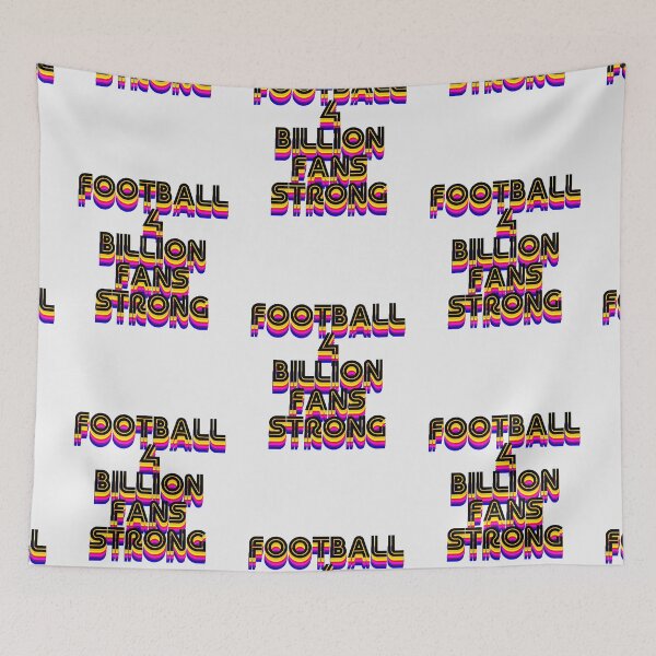Item preview, Football 4 billion fans strong designed and sold by bluepenshop.