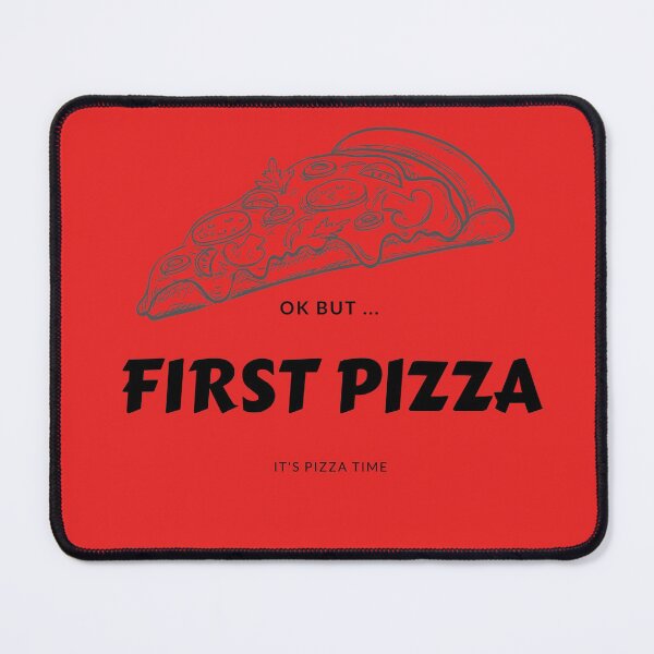 Item preview, Ok But First Pizza designed and sold by oufa.