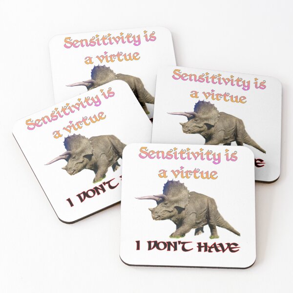 Item preview, Sensitivity is a virtue I don't have, funny, joke, Triceratops designed and sold by HazardPaay.