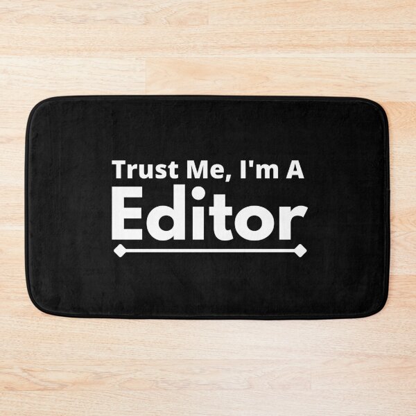 Item preview, Trust Me, I'm A Editor designed and sold by T-shirtgallery.
