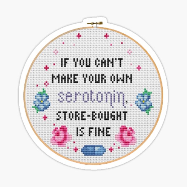 Funny Cross Stitch Pattern, If You Can't Make Your Own Serotonin Store  Bought is Fine Digital PDF 