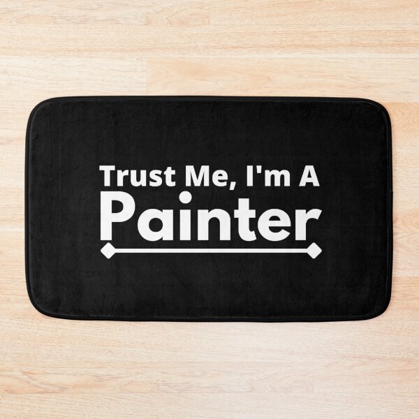 Item preview, Trust Me, I'm A painter designed and sold by T-shirtgallery.