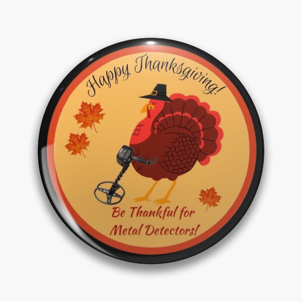 Item preview, Thanksgiving Turkey Metal Detecting designed and sold by TreasureTime.