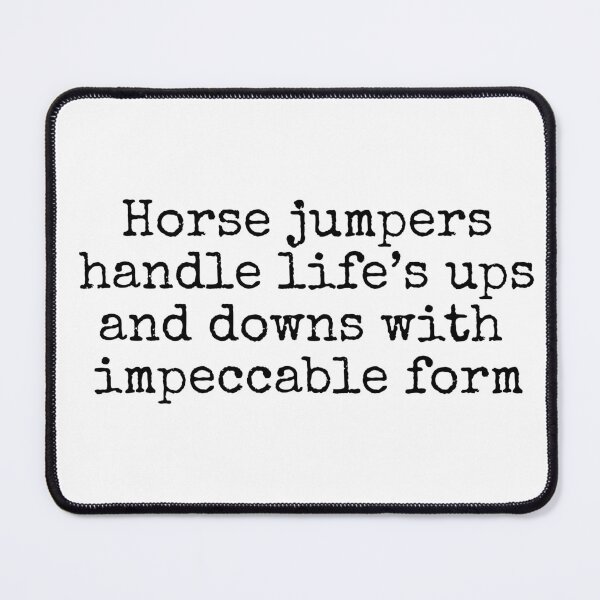Item preview, Horse jumpers handle life's ups and downs with impeccable form designed and sold by MuggyandMo.