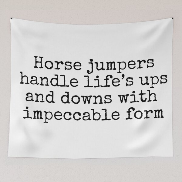 Item preview, Horse jumpers handle life's ups and downs with impeccable form designed and sold by MuggyandMo.