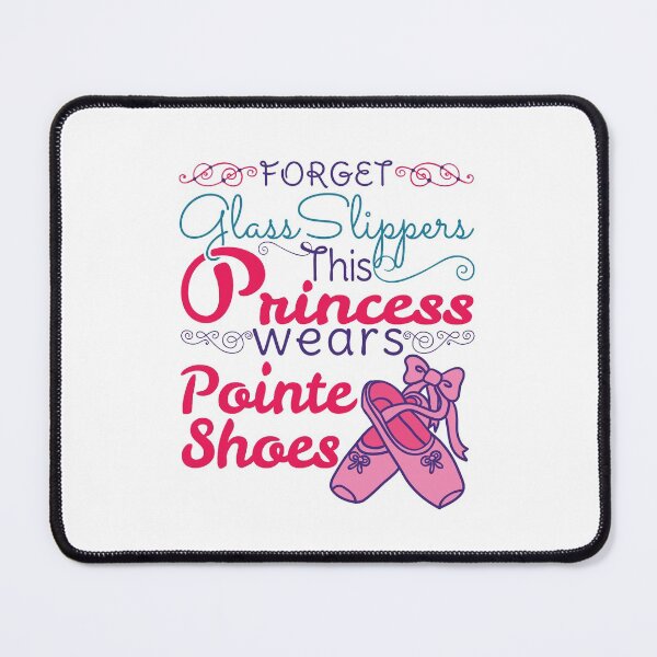 Item preview, Forget Glass Slippers Princess Wears Pointe Shoes Ballet Dancer designed and sold by jaygo.