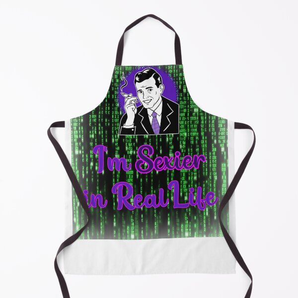 Item preview, I'm Sexier in Real Life -Matrix designed and sold by HazardPaay.