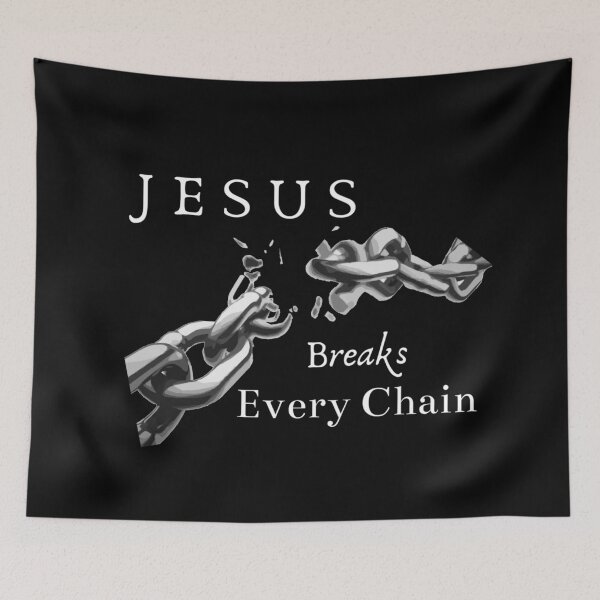 Item preview, Jesus Breaks Every Chain Christian Design - Black Background  designed and sold by dkgivens.
