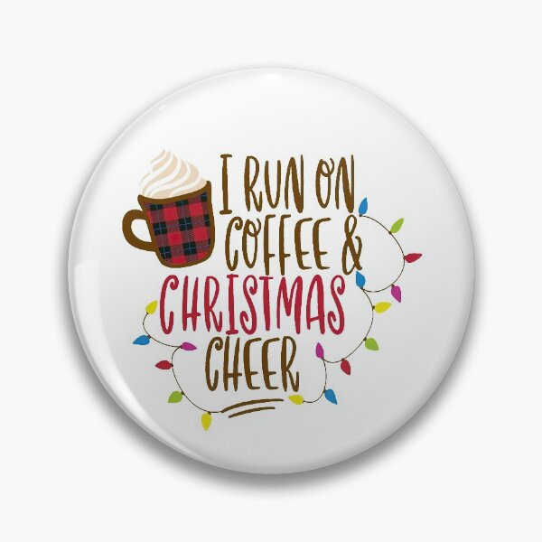 Item preview, I Run on Coffee and Christmas Cheer, Christmas design, Christmas, Coffee design, Coffee designed and sold by graphic-genie.