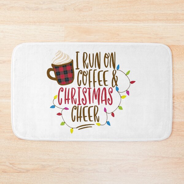 Item preview, I Run on Coffee and Christmas Cheer, Christmas design, Christmas, Coffee design, Coffee designed and sold by graphic-genie.