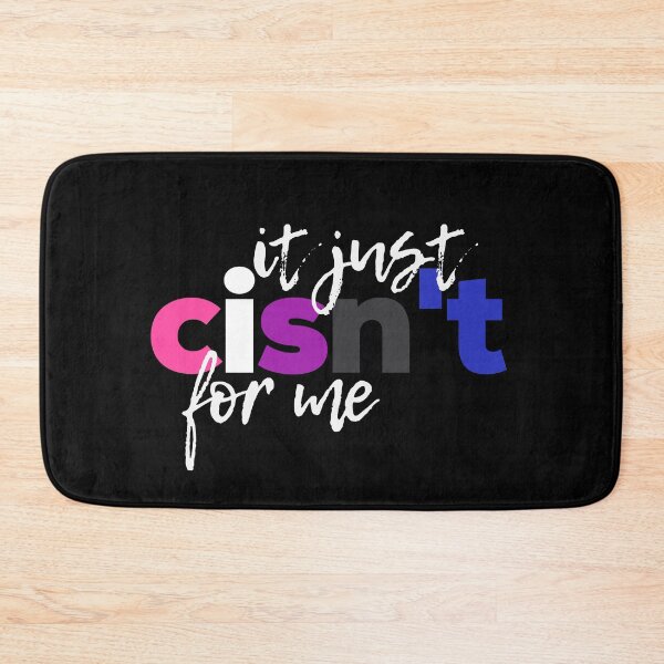 Item preview, It Just Cisnt For Me. Genderfluid Pride designed and sold by Subtle Pride Shop.