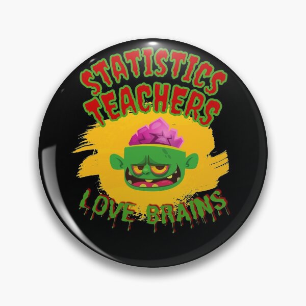 Item preview, Statistics Teachers Love Brains designed and sold by DKVanOss.