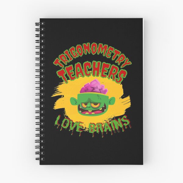 Item preview, Trigonometry Teachers Love Brains designed and sold by DKVanOss.