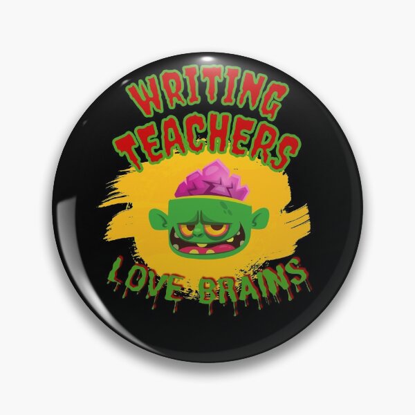 Item preview, Writing Teachers Love Brains designed and sold by DKVanOss.