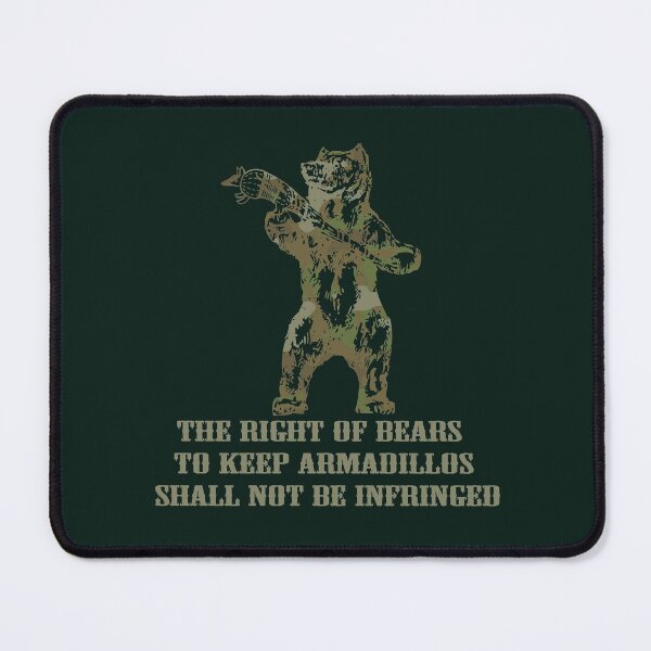 Item preview, Second Amendment Armed Standing Bear With Armadillo Club designed and sold by BeeZBeez.