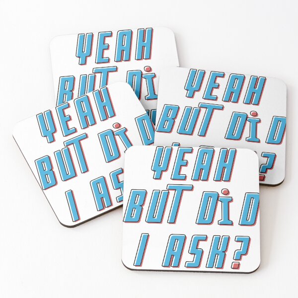 Item preview, Yeah But Did I Ask designed and sold by Rulaly.
