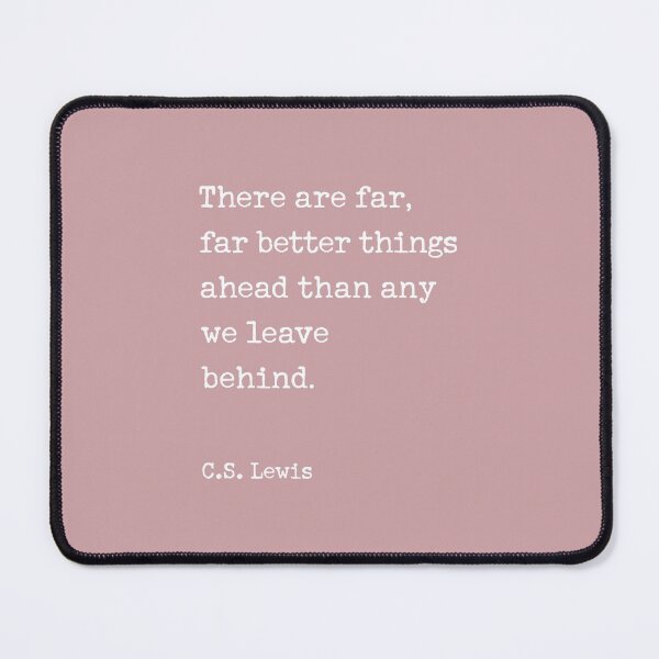 Item preview, There are far, far better things ahead designed and sold by corbrand.