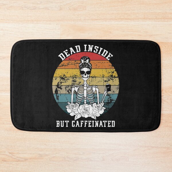 Item preview, dead inside but caffeinated designed and sold by anthonybarr1205.