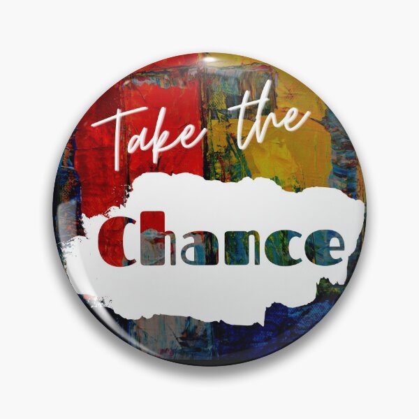Item preview, Take The Chance designed and sold by LordAudes.