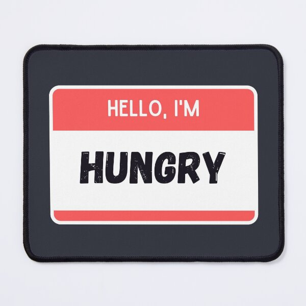 Item preview, Hello I'm Hungry designed and sold by supercomfy.