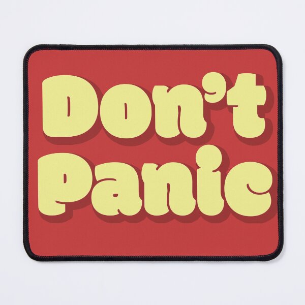 Item preview, Don't Panic designed and sold by samvschantz.
