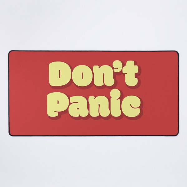 Item preview, Don't Panic designed and sold by samvschantz.