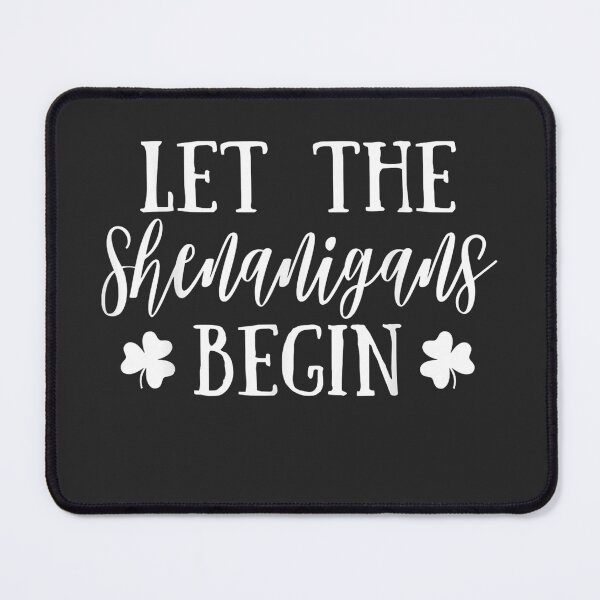 Item preview, Let the shenanigans begin shamrock Green St Patrick's Day designed and sold by Calan6Javer.