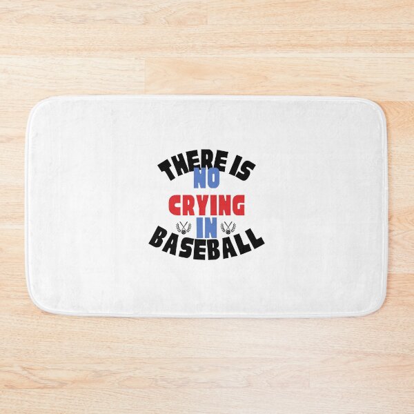 Item preview, There is no crying in baseball designed and sold by theredsharp.