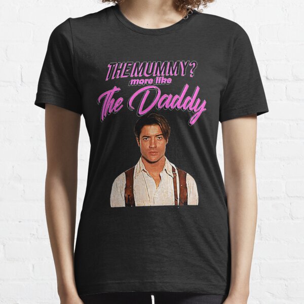 DADDY THE MUMMY T-Shirt Essential T-Shirt